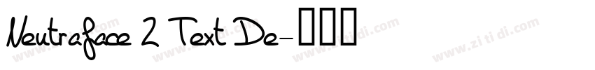 Neutraface 2 Text De字体转换